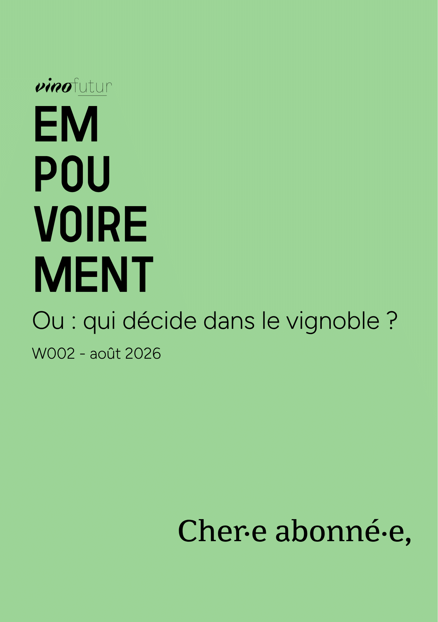 1 Empouvoirement. Ou : Qui décide dans le vignoble ? W002 - août 2026 - Vinofutur